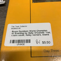 Bruce Davidson World Champion of Eventing by Sally O'Conner *fair, v.torn cover, holey corners, stains
