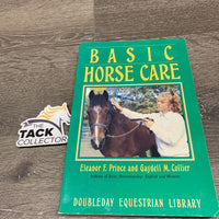 Basic Horse Care by Eleanor Prince *gc, edge rubs
