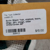 Scrim Sheet *fair, stained, tears, dingy, dirt, snags, older

