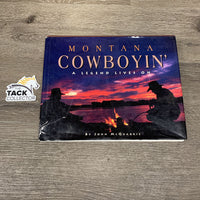 Montana Cowboyin' by John McQuarrie *gc, ripped/taped cover, bent edges, inscribed, rubs
