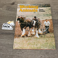 Working Animals by Jean Cooke *gc, mnr bent cover & edge rubs
