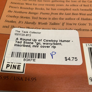 A Round Up of Cowboy Humor - Ted Stone *gc, wavy/bent, inscribed, mnr cover rip