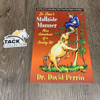 Stallside Manner - More Adventures Of Country Vet by Dr.David Perrin *gc, ripped corner, dirt
