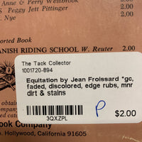 Equitation by Jean Froissard *gc, faded, discolored, edge rubs, mnr dirt & stains
