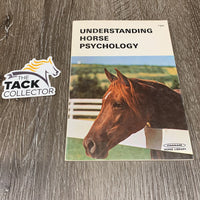 Understanding Horse Psychology - Farnam Library *vgc, rubs, stiff, stains
