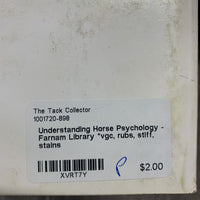 Understanding Horse Psychology - Farnam Library *vgc, rubs, stiff, stains
