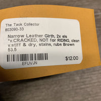 Narrow Leather Girth, 2x els *v.CRACKED, NOT for RIDING, clean, v.stiff & dry, stains, rubs
