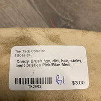 Dandy Brush *gc, dirt, hair, stains, bent bristles
