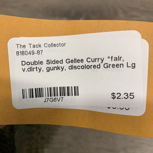 Double Sided Gellee Curry *fair, v.dirty, gunky, discolored