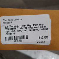 LS Tongue Relief High Port Hvy Western Curb Bit, engraved sides *gc, dirt, film, rust, scrapes, residue
