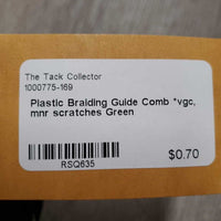 Plastic Braiding Guide Comb *vgc, mnr scratches
