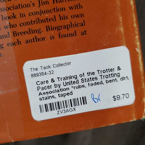 Care & Training of the Trotter & Pacer by United States Trotting Association *rubs, faded, bent, dirt, stains, taped