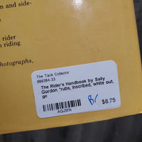 The Rider's Handbook by Sally Gordon *rubs, inscribed, white out, gc
