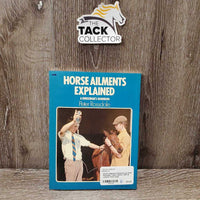 Horse Ailments Explained by Peter Rossdale *rubs, marker, split & unglued back page
