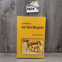 An Introduction to Light Horse Management by Roberta Crowell Barbalace *gc, white out, stains, mnr bent corners, rubs
