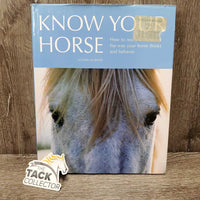 Know your Horse by Susan McBane *gc, curled edges