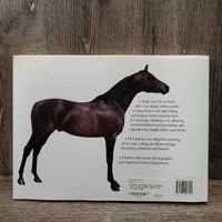 Horses - Looking After and Riding Your Horse by Nicky Moffat *gc, mnr bent edges