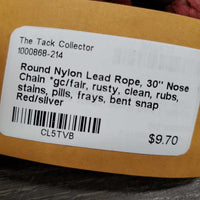 Round Nylon Lead Rope, 30" Nose Chain *gc/fair, rusty, clean, rubs, stains, pills, frays, bent snap
