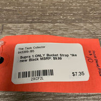 1 ONLY Bucket Strap *like new
