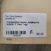Competitive Horse Judging by AQHA ? Year *vgc
