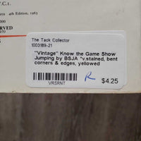 "Vintage" Know the Game Show Jumping by BSJA *v.stained, bent corners & edges, yellowed
