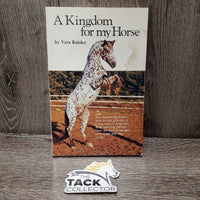 A Kingdom for my Horse by Vera Knisley *gc/fair, dirty, stains, bent edges, inscribed
