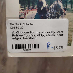 A Kingdom for my Horse by Vera Knisley *gc/fair, dirty, stains, bent edges, inscribed