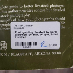 Photographing Livestock by Darol Dickinson *gc, rubs, scrapes, faded, inscribed