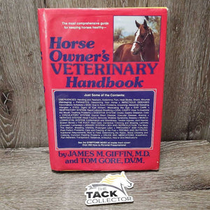 Horse Owner's Veterinary Handbook by James Giffin *gc, wavy, stains, scraped corners, inscribed, stains/dirt