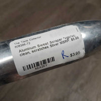 Aluminum Sweat Scraper *vgc/xc, clean, scratches
