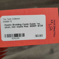 Plastic Braiding Comb Guide *xc, clean, mnr stains