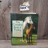 The Complete Book of Foaling by Karen E.N. Hayes *gc, mnr rubs, stains & dirt
