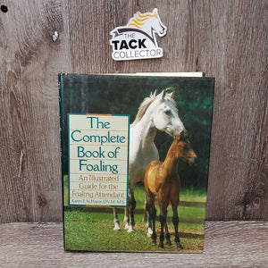 The Complete Book of Foaling by Karen E.N. Hayes *gc, mnr rubs, stains & dirt