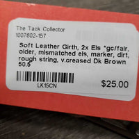 Soft Leather Girth, 2x Els *gc/fair, older, mismatched els, marker, dirt, rough string, v.creased
