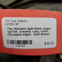 Thin Western Split Reins, snaps *gc/fair, cracked, v.dry, v.stiff, sfcreaped edges
