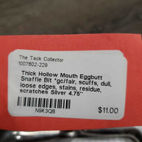 Thick Hollow Mouth Eggbutt Snaffle Bit *gc/fair, scuffs, dull, loose edges, stains, residue, scratches