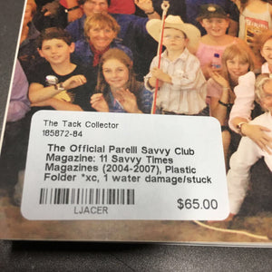 The Official Parelli Savvy Club Magazine: 11 Savvy Times Magazines (2004-2007), Plastic Folder *xc, 1 water damage/stuck pages
