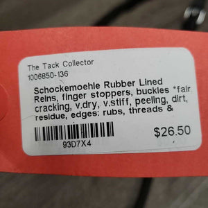 Rubber Lined Reins, finger stoppers, buckles *fair, cracking, v.dry, v.stiff, peeling, dirt, residue, edges: rubs, threads & thin spots
