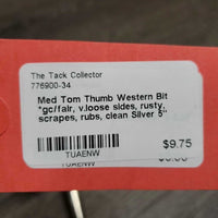 Med Tom Thumb Western Bit *gc/fair, v.loose sides, rusty, scrapes, rubs, clean