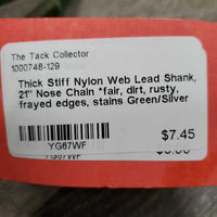 Thick Stiff Nylon Web Lead Shank, 21" Nose Chain *fair, dirt, rusty, frayed edges, stains
