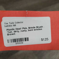 Plastic Hoof Pick, Bristle Brush *fair, dirty, rusty, bent bristles
