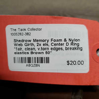 Memory Foam & Nylon Web Girth, 2x els, Center D Ring *fair, clean, v.torn edges, breaking elastics
