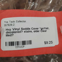 Hvy Vinyl Saddle Cover *gc/fair, discolored? stains, older
