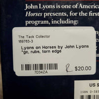 Lyons on Horses by John Lyons *gc, rubs, torn edge
