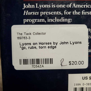 Lyons on Horses by John Lyons *gc, rubs, torn edge