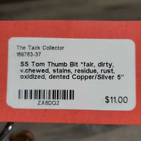 SS Tom Thumb Bit *fair, dirty, v.chewed, stains, residue, rust, oxidized, dented
