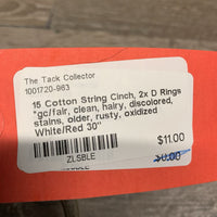 15 Cotton String Cinch, 2x D Rings *gc/fair, clean, hairy, discolored, stains, older, rusty, oxidized
