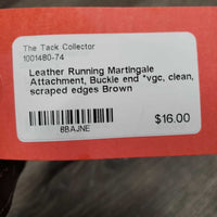 Leather Running Martingale Attachment, Buckle end *vgc, clean, scraped edges
