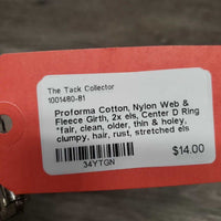Cotton, Nylon Web & Fleece Girth, 2x els, Center D Ring *fair, clean, older, thin & holey, clumpy, hair, rust, stretched els
