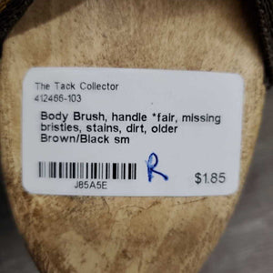 Body Brush, handle *fair, missing bristles, stains, dirt, older